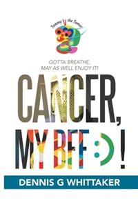 Cancer, My Bff