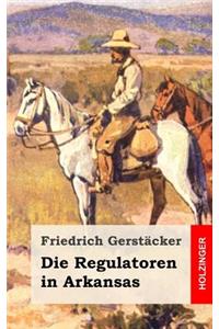 Die Regulatoren in Arkansas
