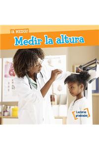 Medir La Altura (Measuring Height)