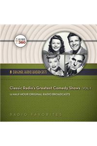 Classic Radio's Greatest Comedy Shows, Vol. 1