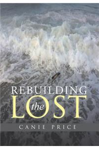 Rebuilding the Lost