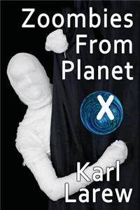Zoombies from Planet X