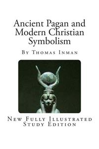 Ancient Pagan and Modern Christian Symbolism