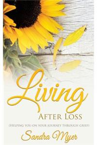 Living After Loss