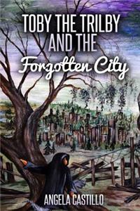 Toby the Trilby and the Forgotten City