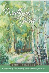 Walking with Spirit