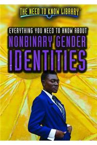 Everything You Need to Know about Nonbinary Gender Identities