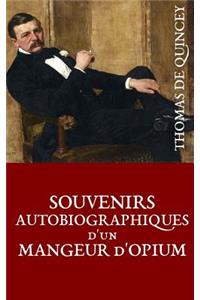 Souvenirs autobiographiques d'un mangeur d'opium