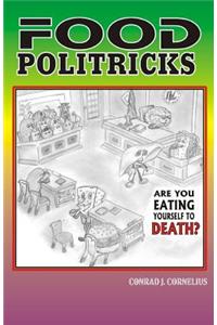 Food Politricks