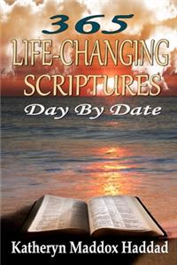 Life-Changing Scriptures Day by Date