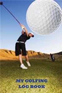 My Golfing Log Book