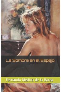 La Sombra en el Espejo