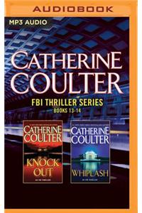 Catherine Coulter - FBI Thriller Series: Books 13-14