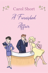 Furnished Affair
