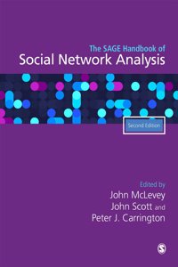 Sage Handbook of Social Network Analysis