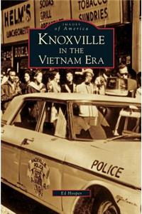 Knoxville in the Vietnam Era