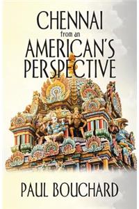 Chennai from an American's Perspective