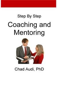 Step by Step Coaching and Mentoring