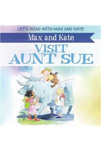 Max and Kate Visit Aunt Sue