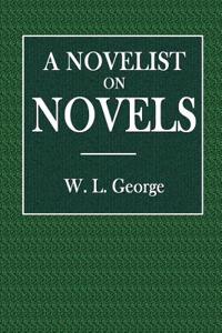A Novelist on Novels