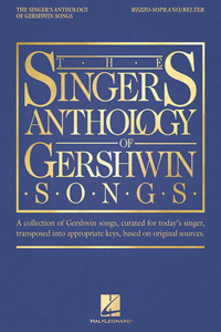 Singer's Anthology of Gershwin Songs - Mezzo-Soprano/Belter