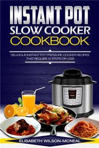 Instant Pot Slow Cooker Cookbook