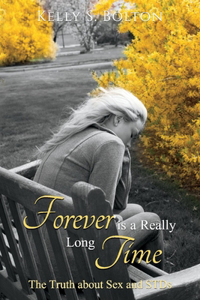 Forever Is a Really Long Time