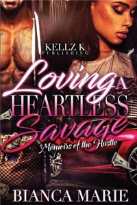 Loving a Heartless Savage