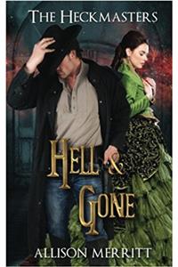 Hell & Gone: Volume 3 (Heckmasters)