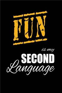 Fun Is My 2nd Language
