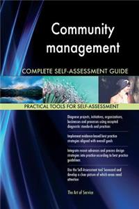 Community management Complete Self-Assessment Guide