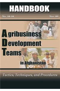 Agribusiness Development Teams in Afghanistan