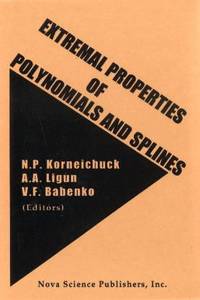 Extremal Properties of Polynomials & Splines