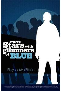 White Stars with Glimmers of Blue