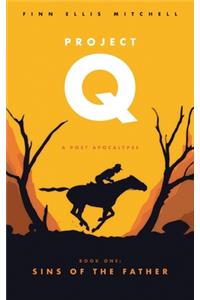 Project Q - Book One