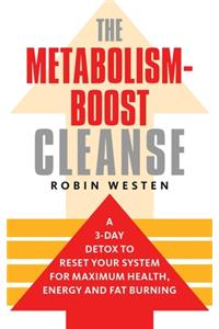 The Metabolism-Boost Cleanse