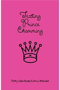 Texting Prince Charming
