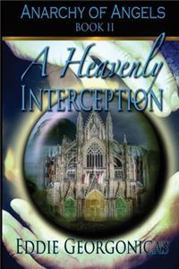 Heavenly Interception