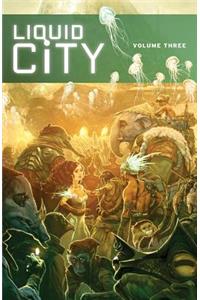 Liquid City Volume 3