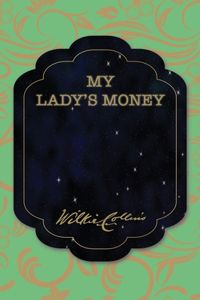 My Lady's Money