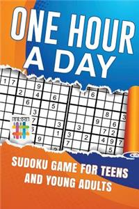 One Hour a Day Sudoku Game for Teens and Young Adults
