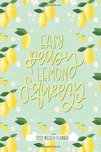Easy Peasy Lemon Squeezy