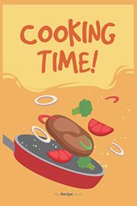 Cooking Time Journal - Blank Recipe Book - Collect the Recipes You Love in Your Own Custom Cookbook: Lined Notebook / Journal Gift, 100+ Pages, 6x9, Soft Cover, Matte Finish