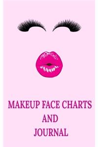 Lips and Lashes Makeup Journal and Face Charts for Professional and Amateur Makeup Artists . 75 Worksheet Pages to Journal Products and Makeup Techniques.