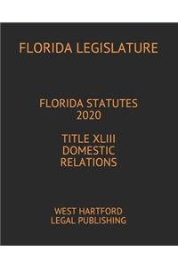 Florida Statutes 2020 Title XLIII Domestic Relations