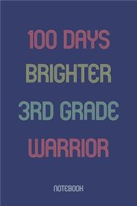 100 Days Brighter 3rd Grade Warrior