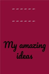my amazing ideas notebook