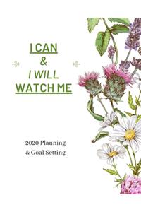 I Can & I Will Watch Me