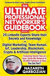 Ultimate Professional Networker's Guidebook