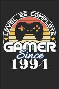 Level 26 complete Gamer since 1994